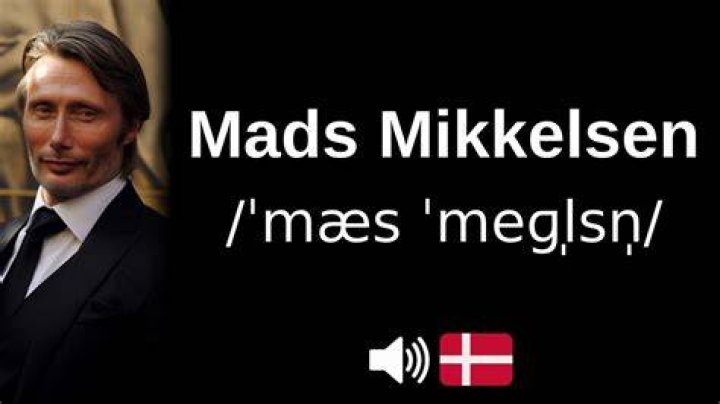 How to pronounce mads mikkelsen
