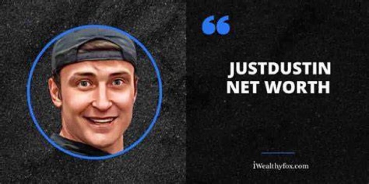 JustDustin Net Worth And 10 Facts To Know